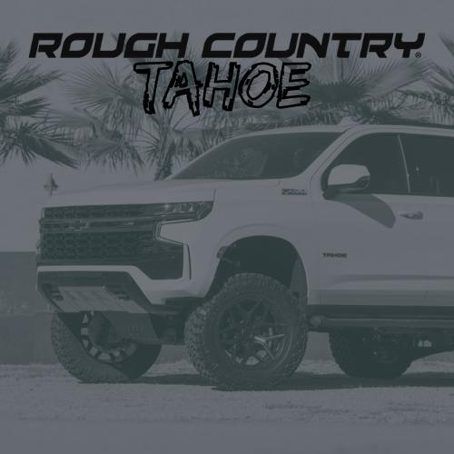 FOR CHEVY TAHOE BY ROUGH COUNTRY